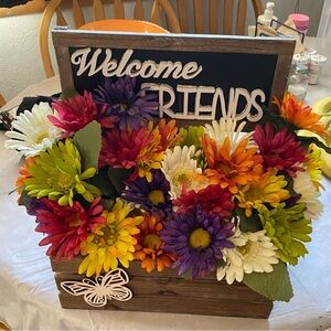 Welcome friends sign and flower holder